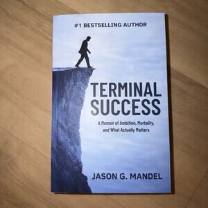 Terminal Success by Jason G. Mandel Paperback Memoir Ambition Mortality 9/11 New